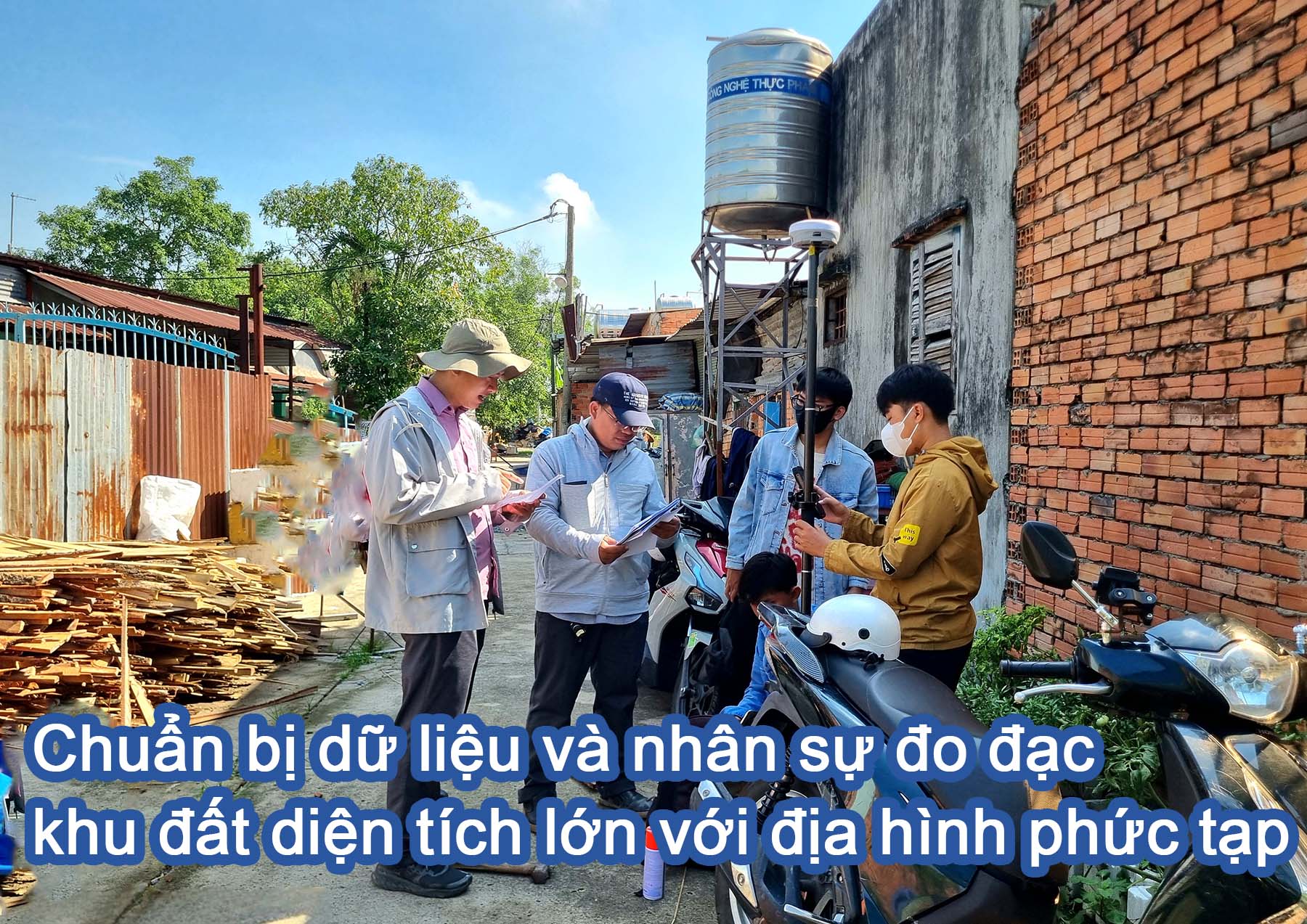 Chuẩn bị dữ liệu và nhân sự đo đạc khu đất diện tích lớn với địa hình phức tạp.jpg (478 KB)