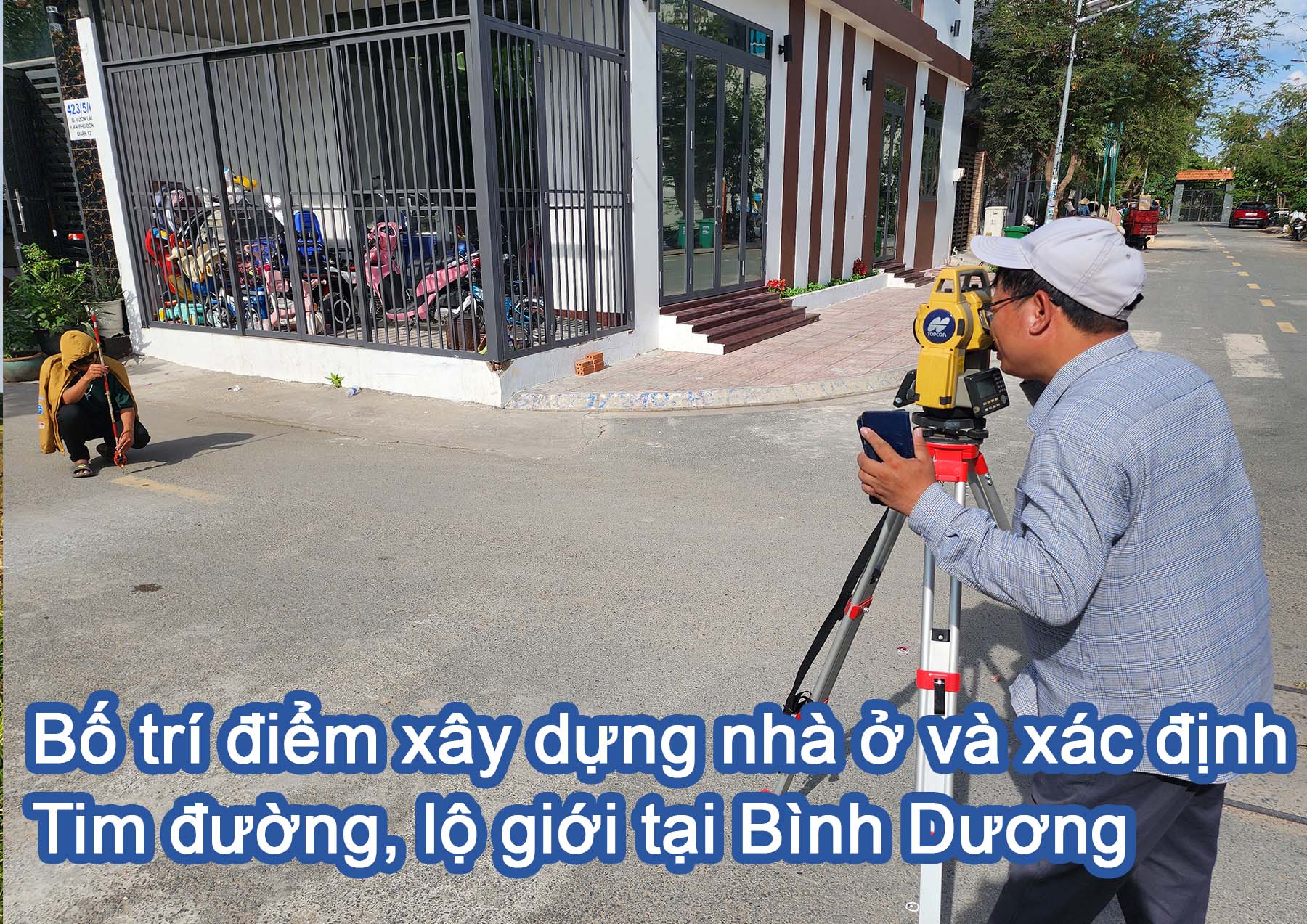 Bố trí điểm xây dựng nhà ở và xác định tim đường lộ giới tại Bình Dương.jpg (531 KB)