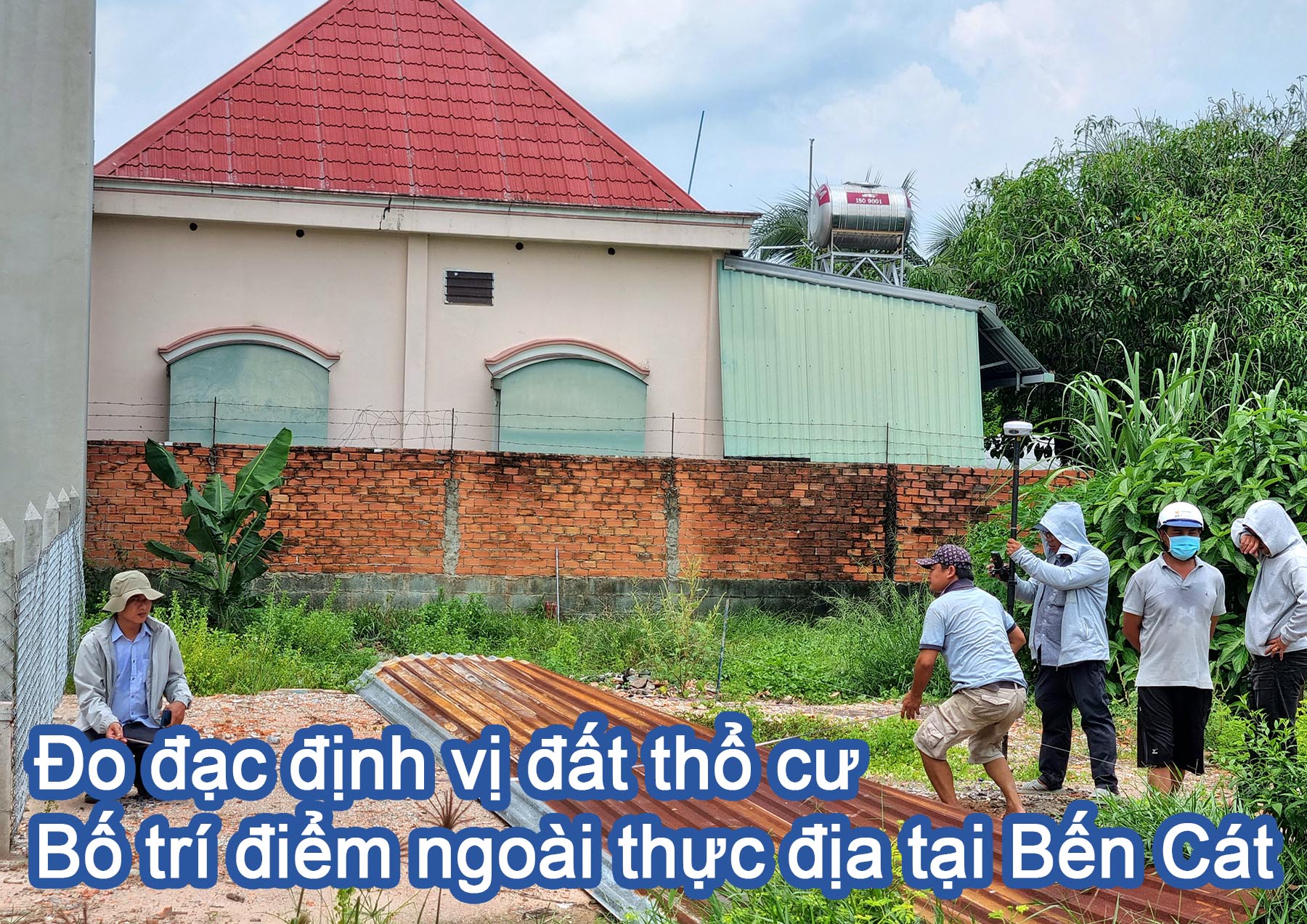 Đo đạc định vị đất thổ cư ngoài thực địa tại Bến Cát.jpg (616 KB)