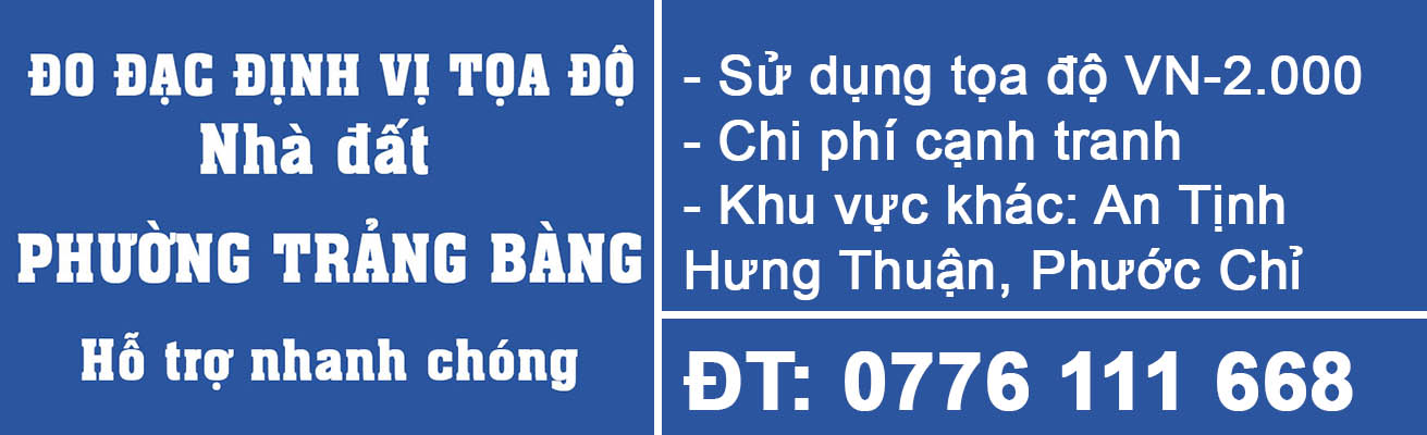 Th&ocirc;ng tin li&ecirc;n hệ Cắm mốc ranh đất Phường Trảng B&agrave;ng định vị tọa độ ch&iacute;nh x&aacute;c.jpg (117 KB)